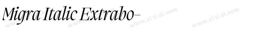 Migra Italic Extrabo字体转换